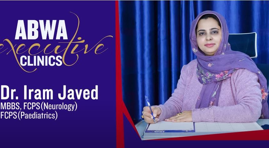 Services of Dr. Iram Javed at ABWA Executive Clinics